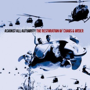 Against All Authority The Restoration of Chaos and Order Cover