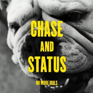 Chase and Status No More Idols Cover
