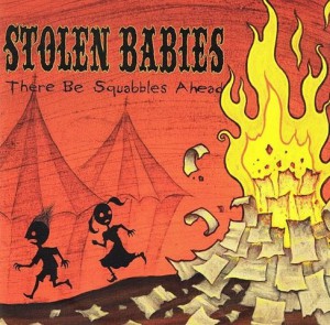 Stolen Babies There Be Squabbles Ahead Cover