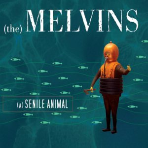 Melvins A Senile Animal Cover