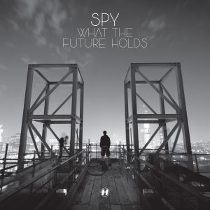 SPY What The Future Holds Cover